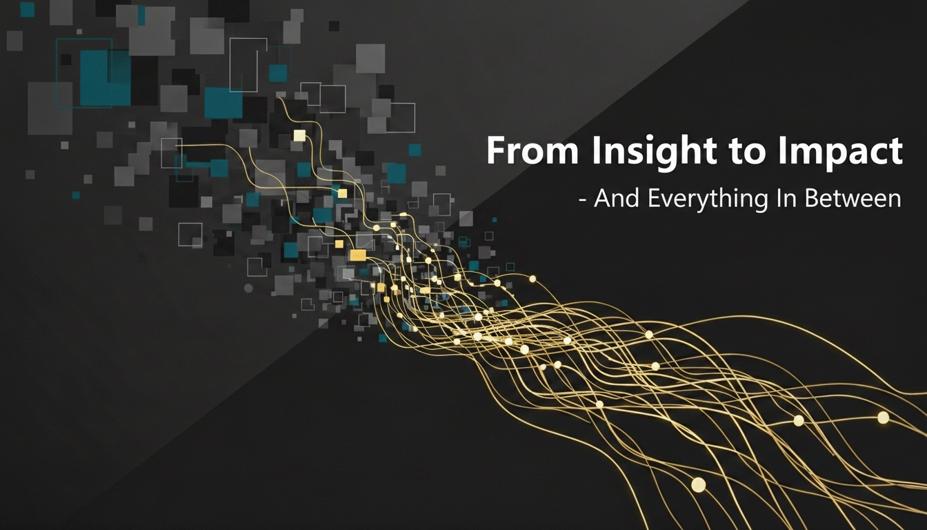 From Insight to Impact