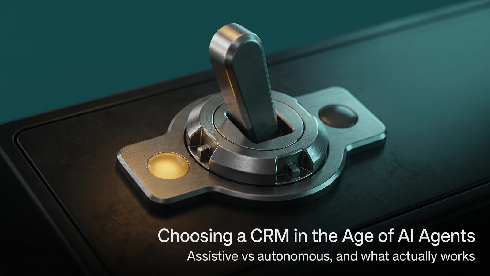 Choosing a CRM in the age of AI agents: assistive vs autonomous